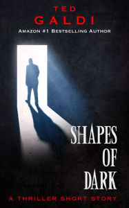 Title: Shapes of Dark, Author: Ted Galdi