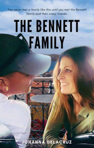 Title: The Bennett Family, Author: Johanna Delacruz