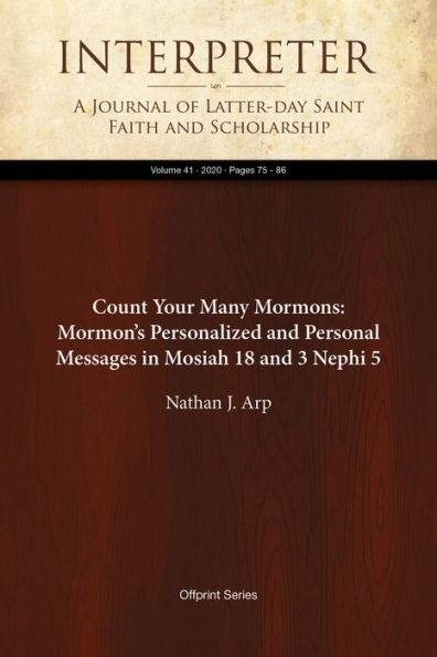 Count Your Many Mormons: Mormons Personalized and Personal Messages in Mosiah 18 and 3Nephi5