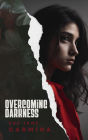 Overcoming Darkness