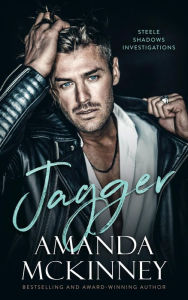 Title: Jagger (Steele Shadows Investigations), Author: Amanda Mckinney