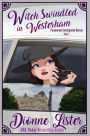 Witch Swindled in Westerham: Paranormal Investigation Bureau Book 2