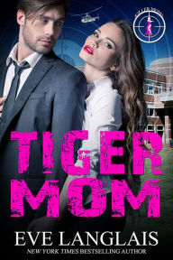 Title: Tiger Mom, Author: Eve Langlais