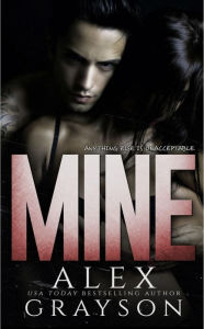 Title: Mine, Author: Alex Grayson