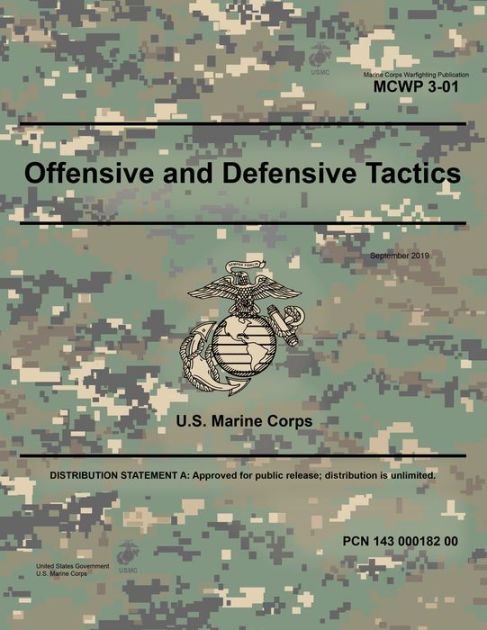 Marine Corps Warfighting Publication MCWP 3-01 Offensive and Defensive ...