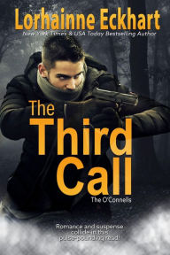 Title: The Third Call, Author: Lorhainne Eckhart