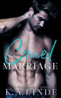 Cruel Marriage: (Upper East Side, #3)