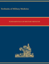 Title: Fundamentals of Military Medicine 2019, Author: United States Government Us Army