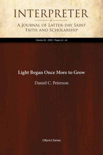Light Began Once More to Grow