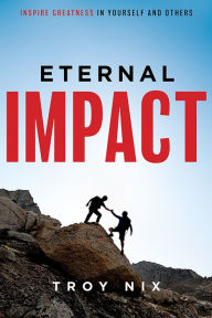 Title: Eternal Impact, Author: Troy Nix