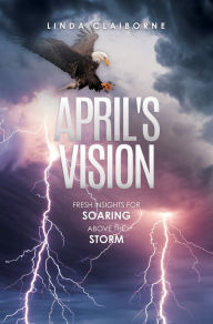 Title: APRIL'S VISION, Author: LINDA CLAIBORNE