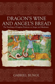 Title: Dragon's Wine and Angel's Bread, Author: Gabriel Bunge