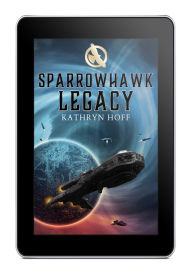 Title: Sparrowhawk Legacy, Author: Kathryn Hoff