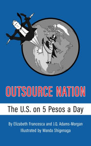 Title: Outsource Nation, Author: Elizabeth Francesca