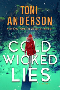 Title: Cold Wicked Lies: FBI Romantic Suspense, Author: Toni Anderson