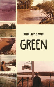 Title: Green, Author: Shirley Davis