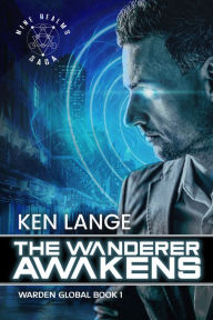 Title: The Wanderer Awakens: Nine Realms Saga, Author: Ken Lange