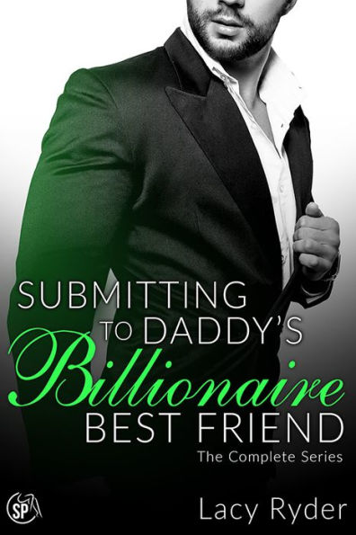 Submitting to Daddy's Billionaire Best Friend