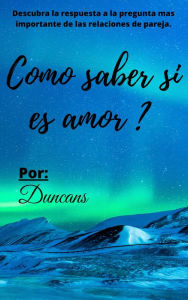 Title: COMO SABER SI ES AMOR ?, Author: Duncans