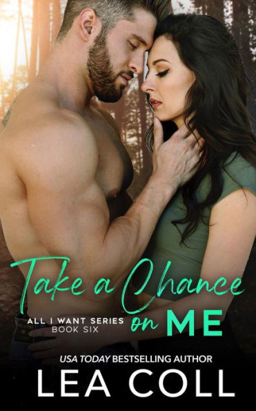 Take a Chance on Me: A Single Dad Small Town Romance