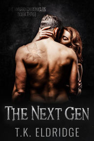 Title: The Next Gen, Author: TK Eldridge