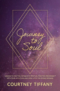 Title: Journey to Soul, Author: Courtney Tiffany