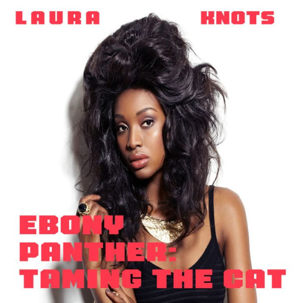 Ebony Panther: Taming the Cat