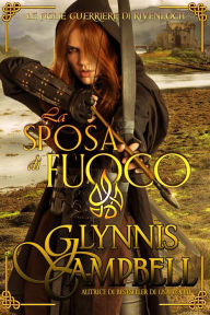 Title: La sposa di fuoco, Author: Glynnis Campbell