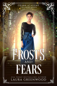 Title: Frosts And Fears, Author: Laura Greenwood