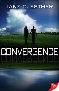 Title: Convergence, Author: Jane C. Esther