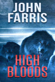 Title: High Bloods, Author: John Farris