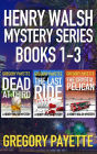 Henry Walsh Mystery Series Books 1 - 3