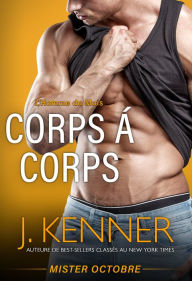 Title: Corps a corps, Author: J. Kenner