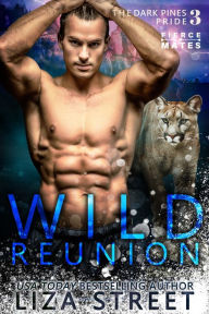 Title: Wild Reunion, Author: Liza Street