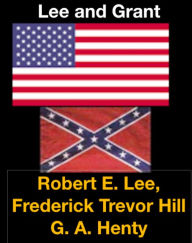 Title: Lee and Grant, Author: Robert E. Lee