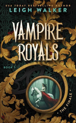 Vampire Royals 3: The Finale