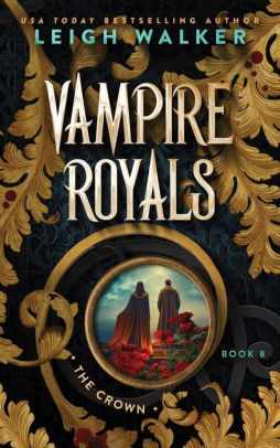 Vampire Royals 8: The Crown