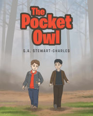 Title: The Pocket Owl, Author: S.A. Stewart-Charles