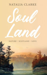 Title: Soul Land, Author: Natalia Clarke
