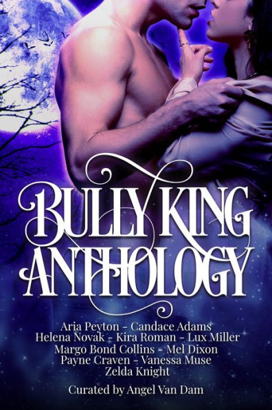 Bully King Anthology