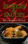 Pickles & Sauces: Sri Lankan Style