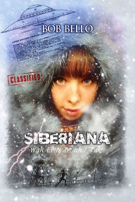 Title: Siberiana, Author: Bob Bello