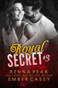 Title: Royal Secret #3, Author: Ember Casey