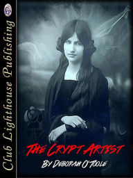 Title: The Crypt Artist, Author: Deborah O'toole