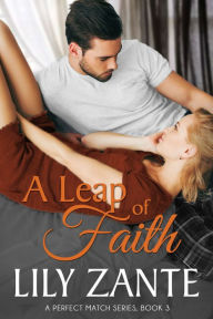 Title: A Leap of Faith, Author: Lily Zante