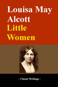 Title: Little Women, Author: Louisa May Alcott