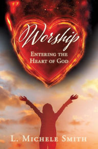 Title: Worship, Author: L. Michele Smith