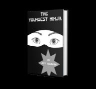 Title: The Youngest Ninja, Author: Jeff Colburn