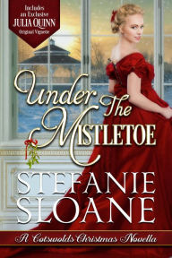 Title: Under the Mistletoe, Author: Stefanie Sloane