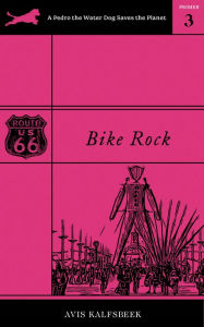 Title: Bike Rock, Author: Avis Kalfsbeek